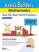 Basics Builders Mathematics Step-By-Step Word Problems For Kindergarten / Preschool Second Year (K2)  (Singapore Math) (Joseph D. Lee) US Edition