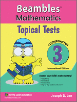 Beambles Mathematics Topical Tests For Kindergarten / Preschool Book 3 (Singapore Math) (Joseph D. Lee) International Edition