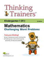 Thinking Trainers Mathematics Challenging Word Problems For Kindergarten First Year (K1) Thinking Trainers Mathematics Challenging Word Problems For Kindergarten First Year (K1)