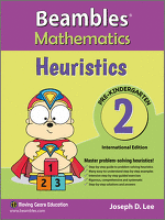 Beambles Mathematics Heuristics For Pre-Kindergarten / Nursery Book 2 (Singapore Math) (Joseph D. Lee)