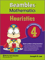 Beambles Mathematics Heuristics For Pre-Kindergarten / Nursery Book 4 (Singapore Math) (Joseph D. Lee)
