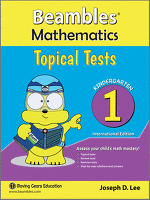 Beambles Mathematics Topical Tests For Kindergarten / Preschool Book 1 (Singapore Math) (Joseph D. Lee)