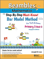 Beambles Mathematics Bar Model Method For Third Grade / Grade 3 / Primary 3 Book 2 (Singapore Math) (Joseph D. Lee)