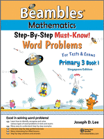 Beambles Mathematics Word Problems For Third Grade / Grade 3 / Primary 3 Book 1 (Singapore Math) (Joseph D. Lee)