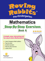 Roving Rabbits Mathematics Step-By-Step Exercises For Pre-Kindergarten / Nursery Book A (Singapore Math) (Joseph D. Lee) Singapore Edition