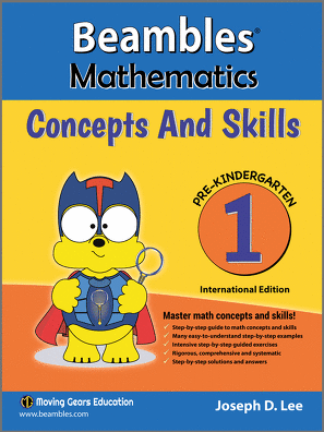 Beambles Mathematics Concepts And Skills For Pre-Kindergarten / Nursery Book 1 (Singapore Math) (Joseph D. Lee)