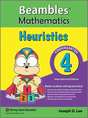Beambles Mathematics Heuristics For Kindergarten / Preschool Book 4 (Singapore Math) (Joseph D. Lee)