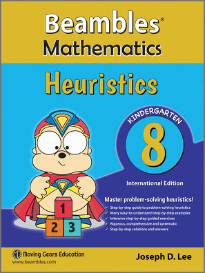 Beambles Mathematics Heuristics For Kindergarten / Preschool Book 8 (Singapore Math) (Joseph D. Lee)