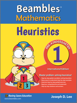 Beambles Mathematics Heuristics For Pre-Kindergarten / Nursery Book 1 (Singapore Math) (Joseph D. Lee)