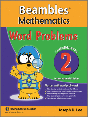 Beambles Mathematics Word Problems For Kindergarten / Preschool Book 2 (Singapore Math) (Joseph D. Lee)