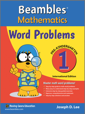 Beambles Mathematics Word Problems For Pre-Kindergarten / Nursery Book 1 (Singapore Math) (Joseph D. Lee)