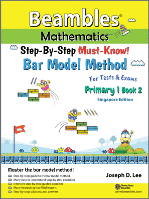Beambles Mathematics Bar Model Method For First Grade / Grade 1 / Primary 1 Book 2 (Singapore Math) (Joseph D. Lee)
