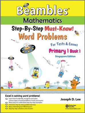 Beambles Mathematics Word Problems For First Grade / Grade 1 / Primary 1 Book 1 (Singapore Math) (Joseph D. Lee)