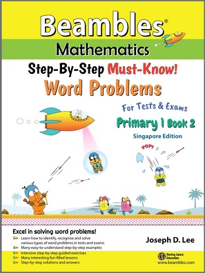 Beambles Mathematics Word Problems For First Grade / Grade 1 / Primary 1 Book 2 (Singapore Math) (Joseph D. Lee)
