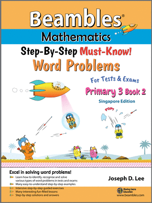 Beambles Mathematics Word Problems For Third Grade / Grade 3 / Primary 3 Book 2 (Singapore Math) (Joseph D. Lee)