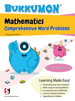 Bukkumon Mathematics Comprehensive Word Problems For Pre-Kindergarten / Nursery (Singapore Math) (Joseph D. Lee)
